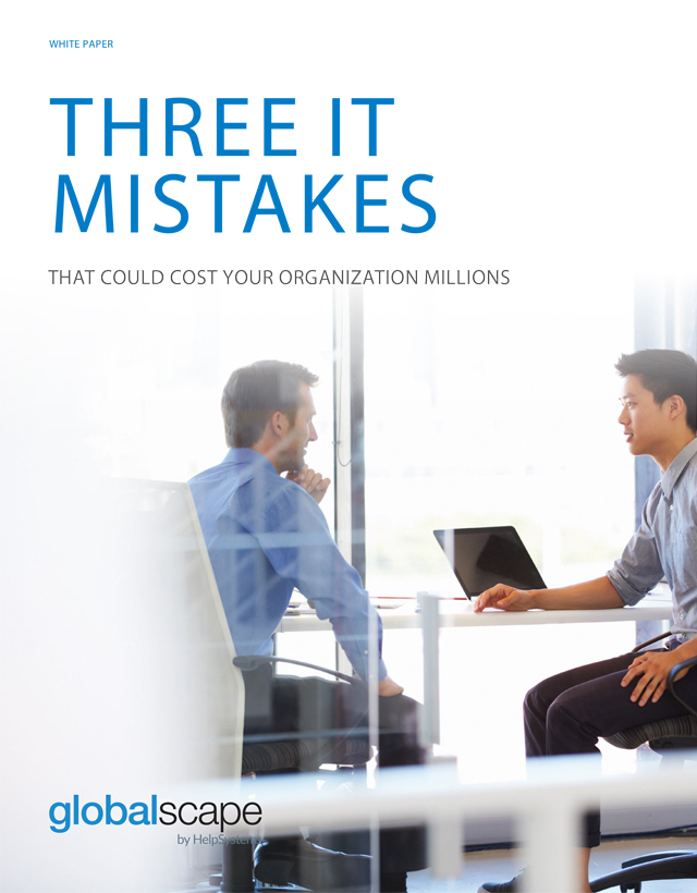 IT Mistakes that could cost you millions
