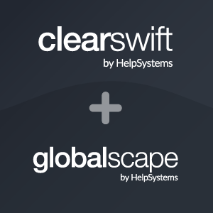 Clearswift + Globalscape